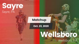 Matchup: Sayre vs. Wellsboro  2020