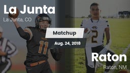 Matchup: La Junta vs. Raton  2018