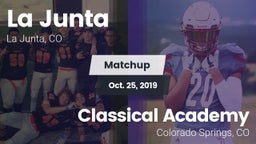 Matchup: La Junta vs. Classical Academy  2019
