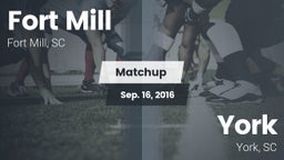 Matchup: Fort Mill vs. York  2016
