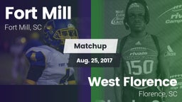 Matchup: Fort Mill vs. West Florence  2017