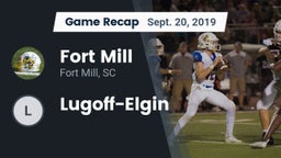 Recap: Fort Mill  vs. Lugoff-Elgin 2019