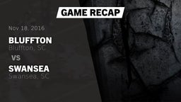 Recap: Bluffton  vs. Swansea  2016