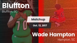 Matchup: Bluffton vs. Wade Hampton  2017
