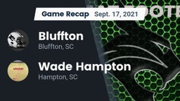 Recap: Bluffton  vs. Wade Hampton  2021