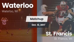 Matchup: Waterloo vs. St. Francis  2017