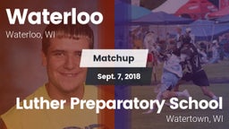 Matchup: Waterloo vs. Luther Preparatory School 2018