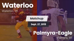 Matchup: Waterloo vs. Palmyra-Eagle  2019