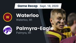 Recap: Waterloo  vs. Palmyra-Eagle  2020