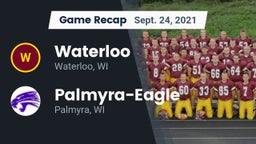 Recap: Waterloo  vs. Palmyra-Eagle  2021