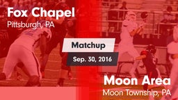 Matchup: Fox Chapel vs. Moon Area  2016