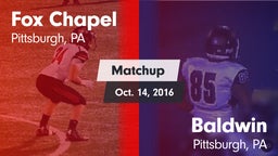Matchup: Fox Chapel vs. Baldwin  2016