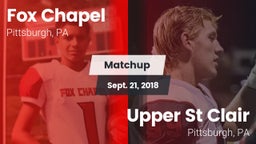Matchup: Fox Chapel vs. Upper St Clair 2018