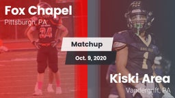 Matchup: Fox Chapel vs. Kiski Area  2020