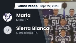 Recap: Marfa  vs. Sierra Blanca  2023