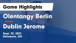 Olentangy Berlin  vs Dublin Jerome  Game Highlights - Sept. 29, 2022