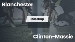 Matchup: Blanchester vs. Clinton-Massie  2016