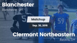 Matchup: Blanchester vs. Clermont Northeastern  2016