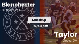 Matchup: Blanchester vs. Taylor  2019