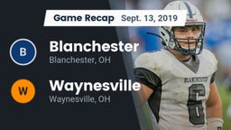 Recap: Blanchester  vs. Waynesville  2019
