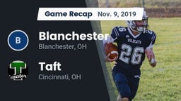 Recap: Blanchester  vs. Taft  2019