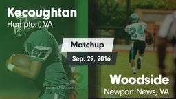 Matchup: Kecoughtan vs. Woodside  2016