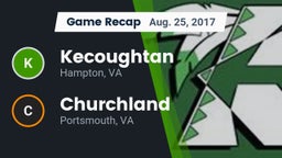 Recap: Kecoughtan  vs. Churchland  2017