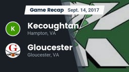 Recap: Kecoughtan  vs. Gloucester  2017