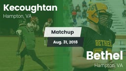 Matchup: Kecoughtan vs. Bethel  2018