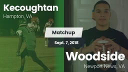 Matchup: Kecoughtan vs. Woodside  2018
