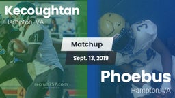 Matchup: Kecoughtan vs. Phoebus  2019