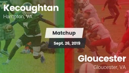 Matchup: Kecoughtan vs. Gloucester  2019