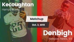 Matchup: Kecoughtan vs. Denbigh  2019
