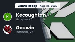 Recap: Kecoughtan  vs. Godwin  2022