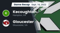 Recap: Kecoughtan  vs. Gloucester  2022