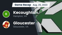 Recap: Kecoughtan  vs. Gloucester  2023