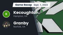 Recap: Kecoughtan  vs. Granby  2023
