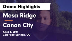 Mesa Ridge  vs Canon City  Game Highlights - April 1, 2021