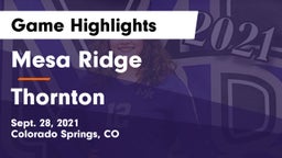 Mesa Ridge  vs Thornton  Game Highlights - Sept. 28, 2021