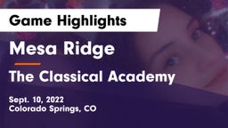 Mesa Ridge  vs The Classical Academy  Game Highlights - Sept. 10, 2022