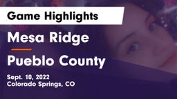 Mesa Ridge  vs Pueblo County  Game Highlights - Sept. 10, 2022