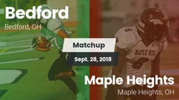 Matchup: Bedford vs. Maple Heights  2018