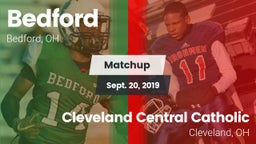 Matchup: Bedford vs. Cleveland Central Catholic 2019