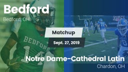 Matchup: Bedford vs. Notre Dame-Cathedral Latin  2019