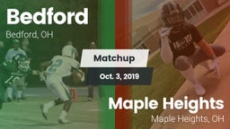 Matchup: Bedford vs. Maple Heights  2019