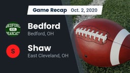 Recap: Bedford  vs. Shaw  2020