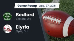 Recap: Bedford  vs. Elyria  2021