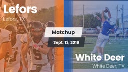 Matchup: Lefors vs. White Deer  2019