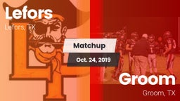 Matchup: Lefors vs. Groom  2019