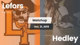 Matchup: Lefors vs. Hedley 2019